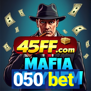 050 bet